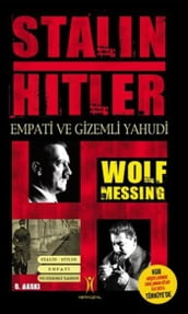 Stalin Hitler - Empati ve Gizemli Yahudi