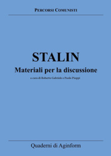 Stalin. Materiali per la discussione