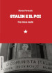 Stalin e il PCI. Tra mito e realtà