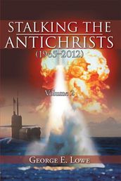 Stalking the Antichrists (19652012) Volume 2
