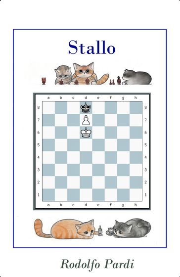 Stallo negli scacchi, Stalemate! - Rodolfo Pardi