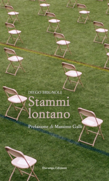 Stammi lontano - Diego Brignoli