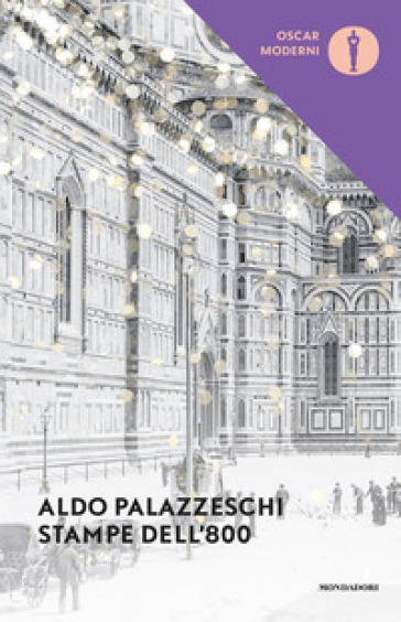 Stampe dell'800 - Aldo Palazzeschi