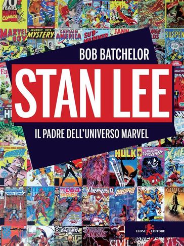 Stan Lee - Bob Batchelor