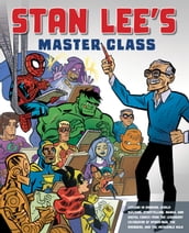 Stan Lee s Master Class