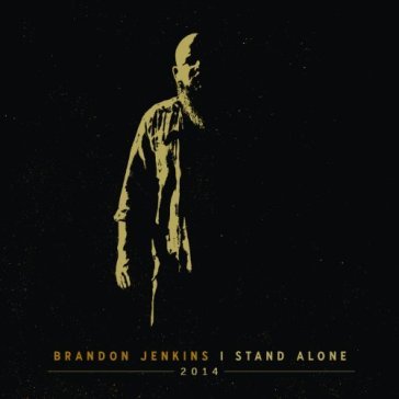 Stand alone - BRANDON JENKINS