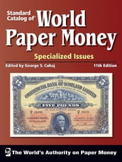 Standard Catalog of World Paper Money, Specialized Issues