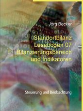 Standortbilanz Lesebogen 07 Bilanzierungsbereich und Indikatoren