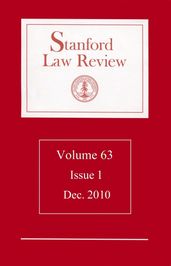 Stanford Law Review: Volume 63, Issue 1 - December 2010