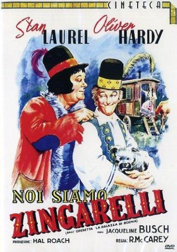 Stanlio & Ollio - Noi Siamo Zingarelli - James Horne