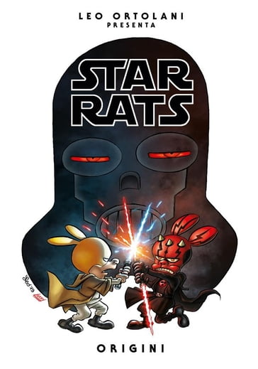 Star Rats - Origini - Leo Ortolani