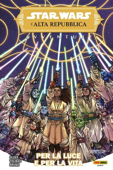 Star Wars: L'Alta Repubblica Avventure (2021) 3 - Daniel José Older - Harvey Tolibao - Toni Bruno