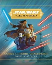 Star Wars: L Alta Repubblica - Corsa alla Torre Crashpoint
