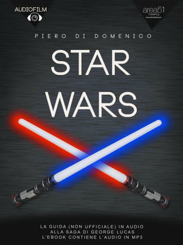 Star Wars. Audiofilm - Piero Di Domenico