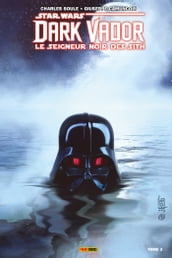 Star Wars : Dark Vador - Le Seigneur Noir des Sith T03