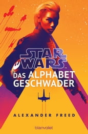 Star Wars - Das Alphabet-Geschwader