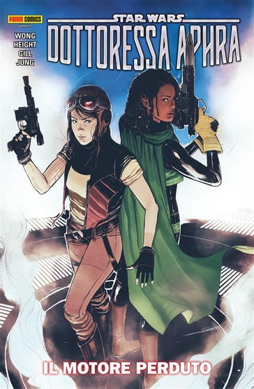 Star Wars: Dottoressa Aphra (2020) 2 - Alyssa Wong - Ray-Anthony Height - Robert Gill - Minkyu Jung