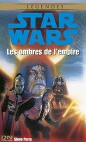 Star Wars - Les ombres de l empire