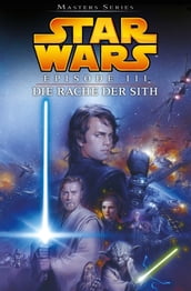 Star Wars Masters, Band 11 - Episode III - Die Rache der Sith