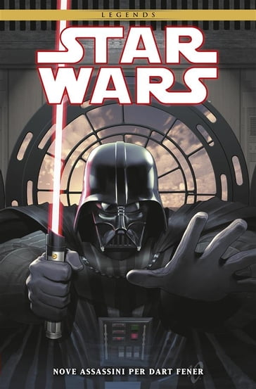 Star Wars: Nove assassini per Dart Fener - Iván Fernández - Stephen Thompson - Tim Siedell