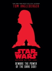 Star Wars: Return of the Jedi: Beware the Power of the Dark Side!