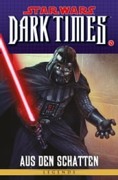 Star Wars Sonderband 83: Dark Times IV - Aus den Schatten