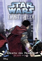 Star Wars: The Last of the Jedi: Death on Naboo (Volume 4)