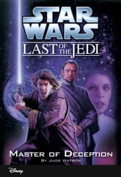 Star Wars: The Last of the Jedi: Master of Deception (Volume 9)