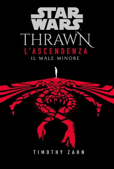 Star Wars: Thrawn - L'Ascendenza 3 - Timothy Zahn