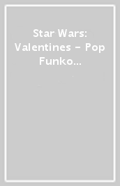 Star Wars: Valentines - Pop Funko Vinyl Figure 589 Leia 9Cm