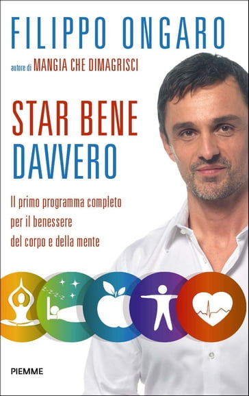 Star bene davvero - Filippo Ongaro