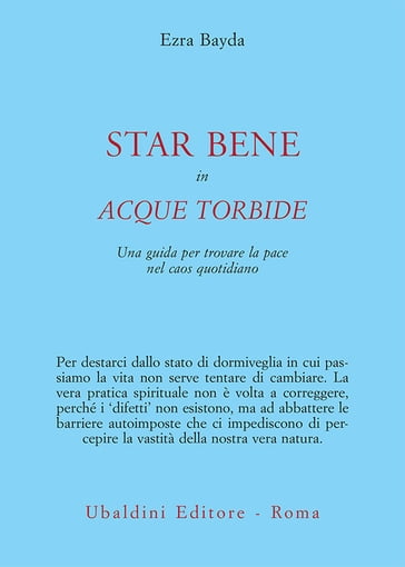 Star bene in acque torbide - Ezra Bayda