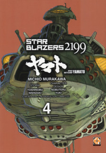 Star blazers 2199. Space battleship Yamato. 4. - Michio Murakawa - Yoshinobu Nishizaki - Nobuteru Yuki