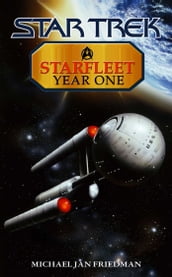 Starfleet Year One