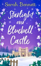 Starlight Over Bluebell Castle (Bluebell Castle, Book 3)