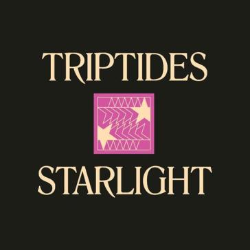 Starlight - TRIPTIDES