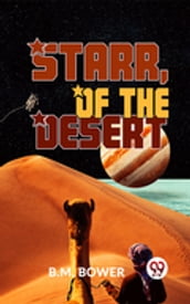 Starr, Of The Desert