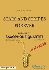 Stars and Stripes Forever - Saxophone Quartet set of PARTS