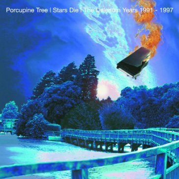 Stars die - the delerium years '91/'97 - Porcupine Tree