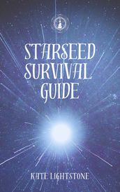 Starseed Survival Guide