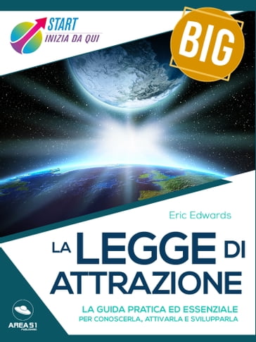 Start Big La Legge di Attrazione - Eric Edwards