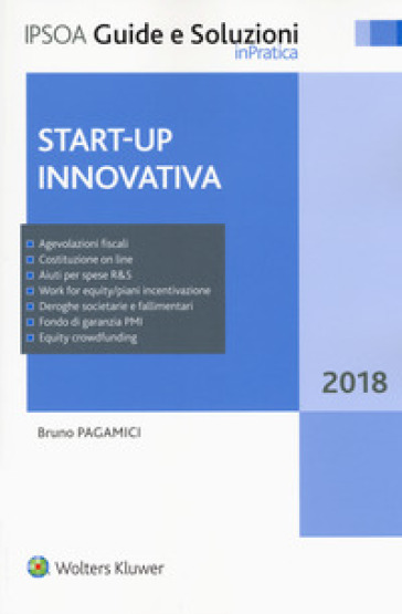 Start-up innovativa. Con Contenuto digitale per download e accesso on line - Bruno Pagamici