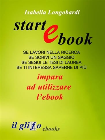 StartEbook: impara a utilizzare l'ebook - Isabella Longobardi