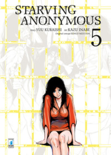 Starving anonymous. 5. - Kengo Mizutani - Yu Kuraishi