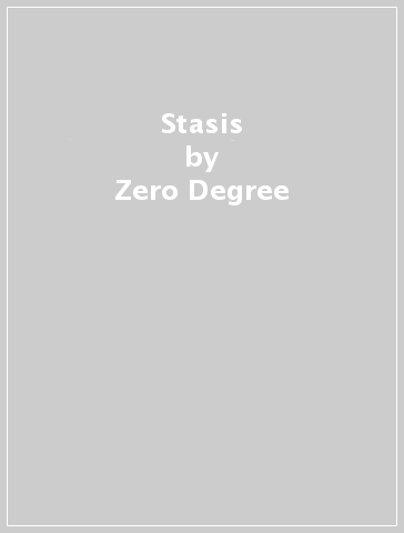 Stasis - Zero Degree