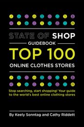 State of Shop Guidebook: Top 100 Online Clothes Stores
