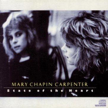 State of the heart - Mary Chapin Carpenter