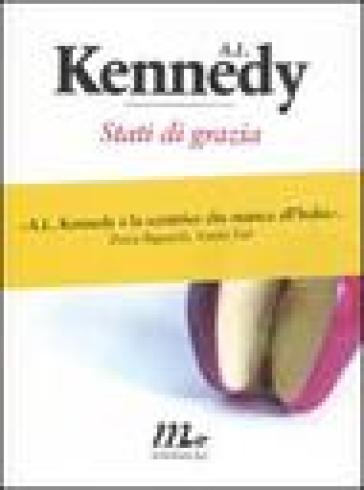 Stati di grazia - A. L. Kennedy