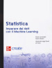 Statistica. Imparare dai dati con Machine Learning. Con e-book