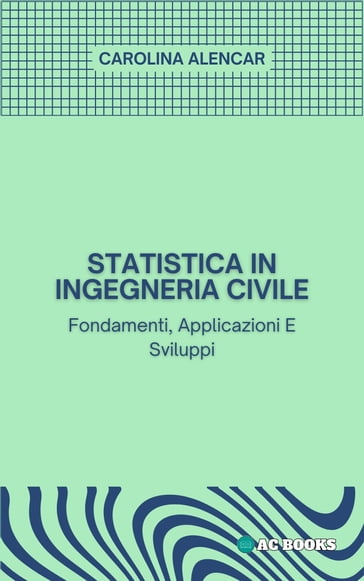 Statistica In Ingegneria Civile - Carolina Alencar